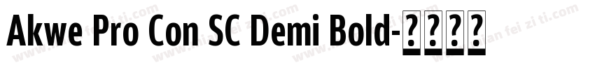 Akwe Pro Con SC Demi Bold字体转换